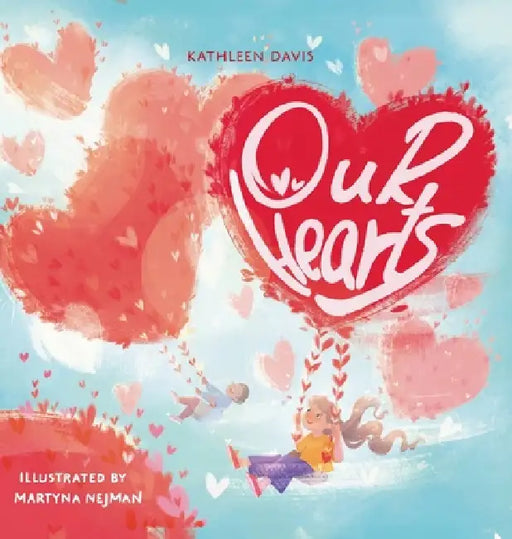 Our Hearts by Kathleen Davis