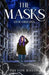The Masks: Our Origins by Payton Balog
