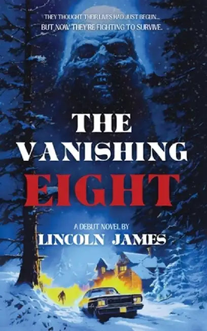 The Vanishing Eight by Lincoln James