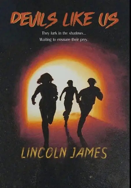 Devils Like Us by Lincoln James