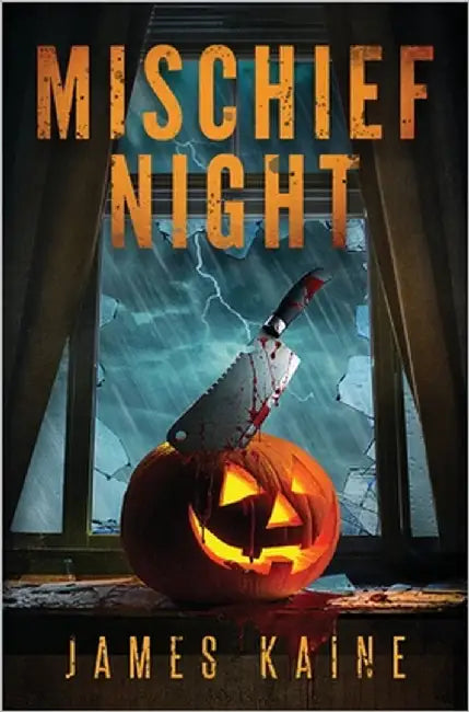 Mischief Night by Kaine, James