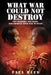 What War Could Not Destroy: Two Soldiers, One Diary, and Crossing from War to Peace by Paul Reed