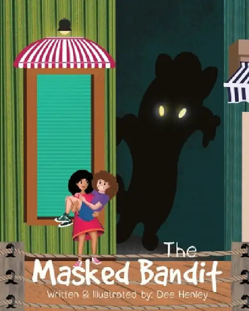 The Masked Bandit by Dee Henley