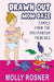 Drawn Out Mom Daze: Comics from the Postpartum Trenches by Molly Rosner