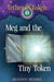 Meg and the Tiny Token by Shannon Medisky