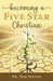 Becoming A Five Star Christian by Tom Sexton