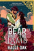 The Bear and the Lamb by Halle Oak, Theresa Chiechi