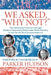 We Asked, "Why Not?" by Parker Hudson