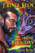 Prince Kelm and the Dragons by Alyson Budde