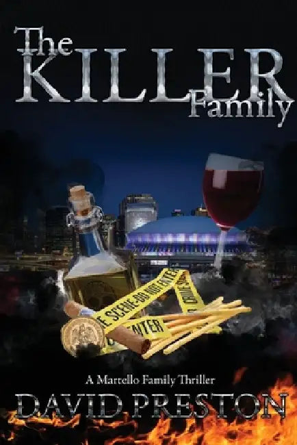 The Killer Family: A Martello Family Thriller by David L. Preston