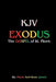 KJV - the GOSPEL of $T. Pierre - EXODUS: Exodus by Pierre James