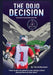 The Dojo Decision: Lessons in Lacrosse and LIfe by Tim P. McDermott