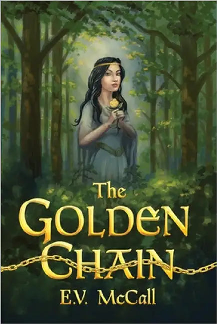 The Golden Chain by McCall, E. V.