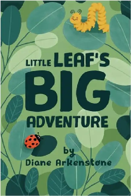 Little Leaf's Big Adventure by Arkenstone, Diane