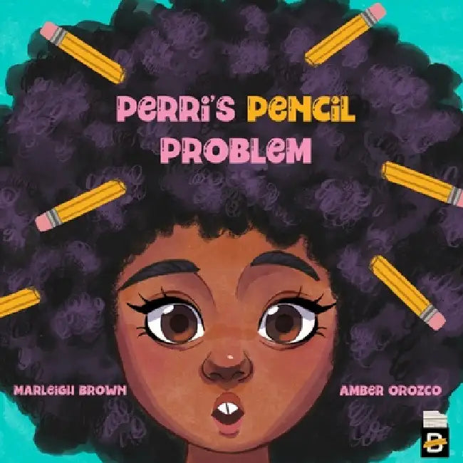 Perri's Pencil Problem by Marleigh Brown