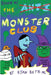 The Anti-Monster Club: The Monster Club by Ryan Betts-Ng