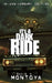 It's A Dark Ride: Anniversary Edition by David K. Montoya