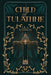 Child of Tulathne by Lila Samson