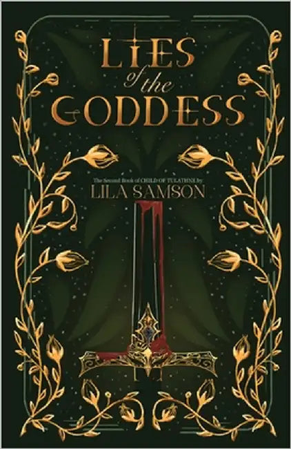 Lies of the Goddess by Samson, Lila