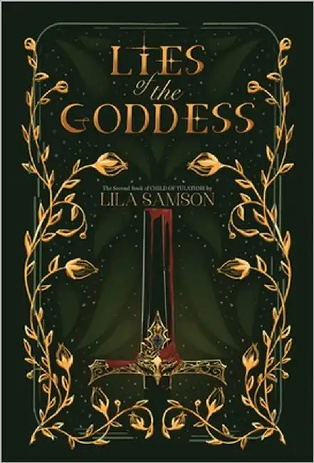 Lies of the Goddess by Samson, Lila
