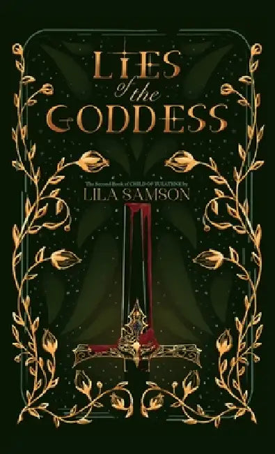Lies of the Goddess by Lila Samson