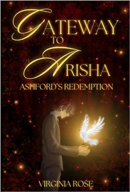 Gateway to Arisha: Ashford's Redemption by Rose, Virginia