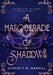 A Masquerade of Shadows by Christy R. Harrill