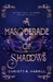 A Masquerade of Shadows by Christy R. Harrill