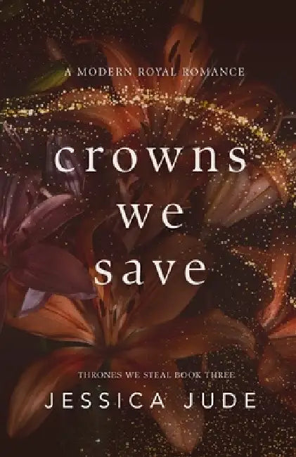 Crowns We Save: A Marriage in Crisis Royal Romance by Jessica Jude