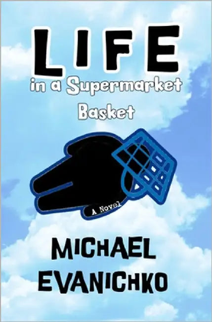 Life in a Supermarket Basket by Evanichko, Michael