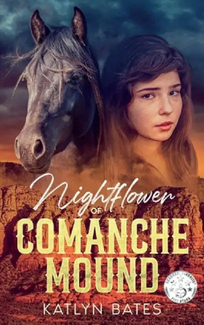 Nightflower of Comanche Mound: When things change inside a house, things change on the outside, too. by Bates, Katlyn