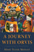 A Journey with Orvis by Mose Tuzik Mosley