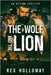 The Wolf and the Lion by Holloway, Rex