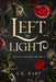 Left by Light by C. K. Hart