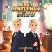 Being a Gentleman Isn't Easy by John Layke