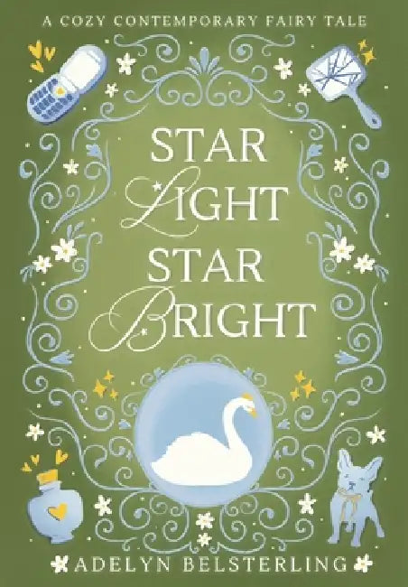 Star Light Star Bright by Adelyn Belsterling