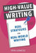 High-Value Writing: Real Strategies for Real-World Writing by Erin Lebacqz
