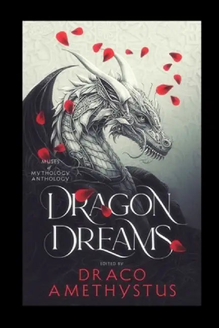 Dragon Dreams by Draco Amethystus