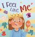 I Feel Like Me by Lauren Tucker, Tanya Forys