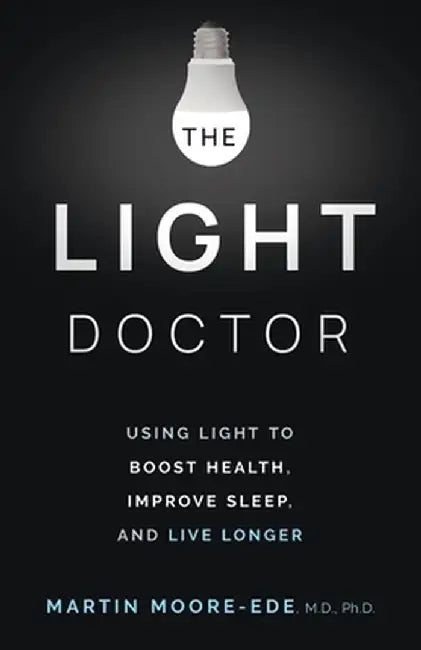 The Light Doctor by Martin Moore-Ede