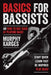 Basics for Bassists: or How to Not Suck at Playing Bass! by Karges, Murphy