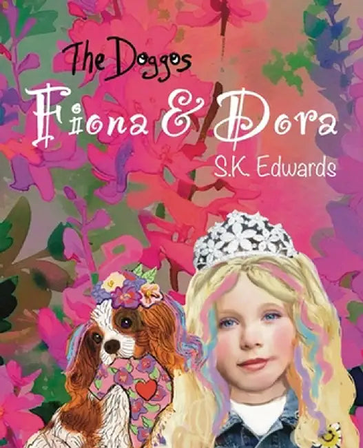 Fiona & Dora by Edwards, S. K.