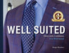 Well Suited: Dress With Confidence, Live Well Suited by Margo Martinez