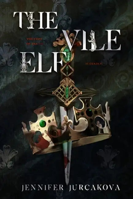 The Vile Elf by Jennifer Jurcakova