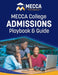 MECCA College Admissions Playbook & Guide by Sandra McKnight