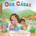 Dos Casas by Edith Suárez Torres