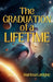 The Graduation of a Lifetime by Marissa Lavigne