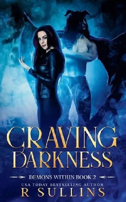 Craving Darkness by R. Sullins