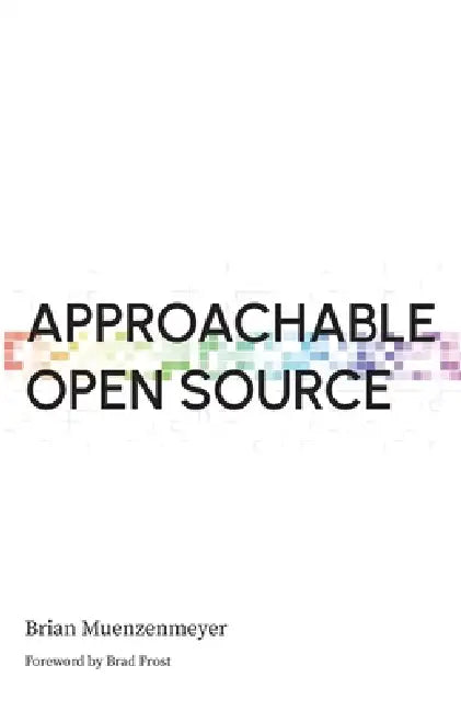 Approachable Open Source