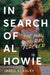 In Search of Al Howie: The Man Who Ran Forever by Jared Beasley